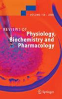 Reviews of Physiology, Biochemistry and Pharmacology, Volume 156 3642068243 Book Cover