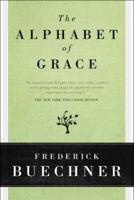 The Alphabet of Grace 0060611790 Book Cover