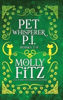 Pet Whisperer P.I. Books 7-9 Special Edition (Pet Whisperer P.I. Special Editions) 1644515318 Book Cover