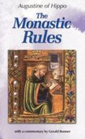The Monastic Rules (The Augustine Series, V. 4) 1565481305 Book Cover