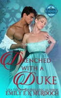 Drenched with a Duke 1718775342 Book Cover