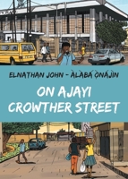 On Ajayi Crowther Street 1911115901 Book Cover