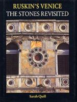 Ruskin's Venice: The Stones Revisited 0853318956 Book Cover