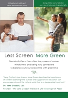 Less Screen, More Green (Black & white edition): The Mindful Tech Plan offers the powers of nature, mindfulness and being truly connected to balance out your screentime with greentime 1657061019 Book Cover