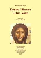 Dentro l'Eterno il Tuo Volto 1445708795 Book Cover