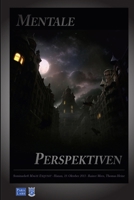 Mentale Perspektiven (German Edition) 1446670112 Book Cover