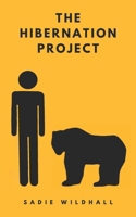 The Hibernation Project B0GPLXVRTY Book Cover