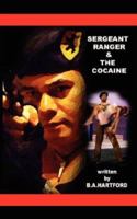 Sergeant Ranger and the Cocaine 142597886X Book Cover
