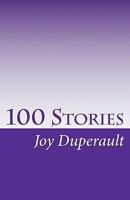 100 Stories: Finding God in Everyday Life 1456326309 Book Cover