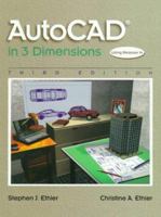 Autocad in 3 Dimensions 0137963017 Book Cover