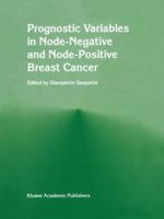 Prognostic Variables in Node-Negative and Node-Positive Breast Cancer 0792384474 Book Cover