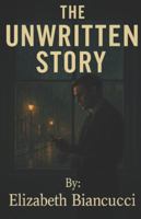 The Unwritten Story B0G1SZZYYD Book Cover