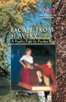 Escape from Slavery: A Family's Fight for Freedom (The American Adventure) 1577482336 Book Cover