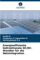 Energieeffiziente bidirektionale DC/DC-Wandler für die Netzintegration (German Edition) 6209415792 Book Cover