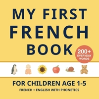 My First French Book (French-English Bilingual Books for Children) 1918471002 Book Cover