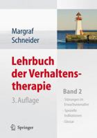 Lehrbuch der Verhaltenstherapie: 2: Störungen im Erwachs - Spezielle Indikationen - Glossar 3540664408 Book Cover