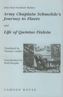Army-Chaplain Schmelzle's Journey to Flaetz: And Life of Quintus Fixlein (Studies in German Literature, Linguistics, and Culture) 0938100890 Book Cover