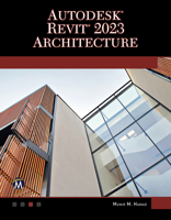 Autodesk® Revit® 2023 Architecture 168392844X Book Cover