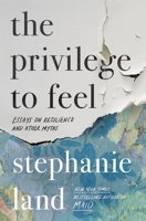 The Privilege to Feel 0063440083 Book Cover