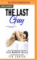 The Last Guy 1546910093 Book Cover