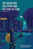 The Moon and the Stars and the Duke of Earl 1644266075 Book Cover