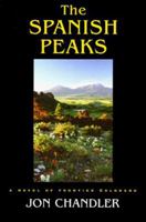 The Spanish Peaks 0966269608 Book Cover