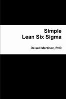 Simple Lean Six Sigma 1257053736 Book Cover