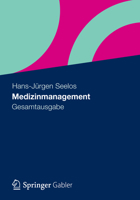 Medizinmanagement: Gesamtausgabe 3834934267 Book Cover