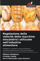 Regolazione della velocità delle macchine miscelatrici utilizzate nell'industria alimentare 6205902257 Book Cover