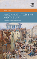 Allegiance, Citizenship and the Law: The Enigma of Belonging null Book Cover