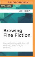 Brewing Fine Fiction 1522695338 Book Cover