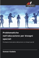 Problematiche nell'educazione per bisogni speciali (Italian Edition) 6209772552 Book Cover