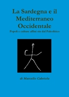 La Sardegna e il Mediterraneo Occidentale 1326925865 Book Cover