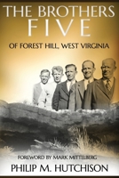 THE BROTHERS FIVE OF FOREST HILL, WV B0CRJTP7HQ Book Cover