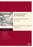 Finnische Bauprojekte in Der Sowjetunion: Politik, Wirtschaft, Arbeitsalltag (1972-1990) 3515130039 Book Cover