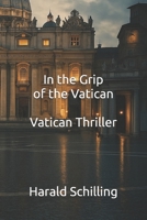 In the Grip of the Vatican B0G6WV1ZVM Book Cover