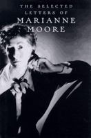 The Selected Letters of Marianne Moore 0141181206 Book Cover