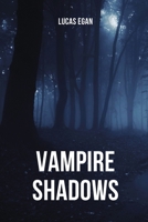 Vampire Shadows 0931133211 Book Cover