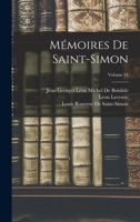 Mémoires De Saint-Simon; Volume 11 1018472541 Book Cover