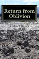 Return from Oblivion 1512114634 Book Cover