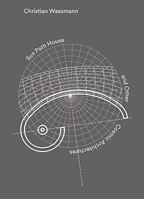 Christian Wassmann: Sun Path House and Other Cosmic Architectures 3960982275 Book Cover