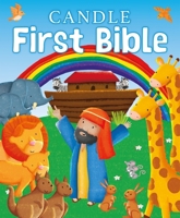 Candle First Bible 1781284172 Book Cover