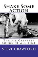 Shake Some Action 1442105976 Book Cover