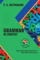 Grammar in Context: Applying English Grammar in Real-World Situations 568171375X Book Cover