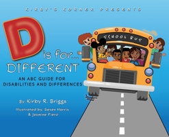 D is for Different: An ABC Guide for Disabilities and Differences 0578799286 Book Cover