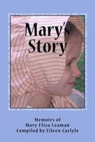 Mary's Story 1547203765 Book Cover