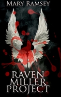 Raven Miller Project: Large Print Hardcover Edition 1034418033 Book Cover