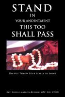 Stand in Your Anointment This Too Shall Pass 1622300246 Book Cover