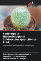 Fenologia e fitosociologia di Cnidoscolus quercifolius Pohl: Un'alternativa sostenibile per la zona siccitosa (Italian Edition) 6208756146 Book Cover