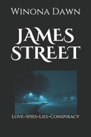 James Street: Love - Spies  - Conspiracy - Empaths B084DH5JJ3 Book Cover